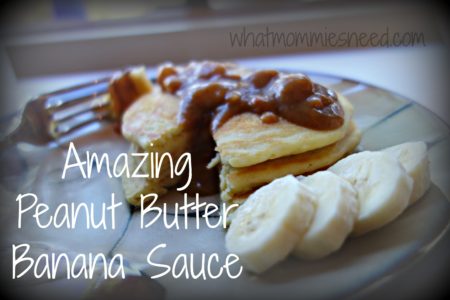 Olivia’s Awesome Peanut Butter Banana Sauce