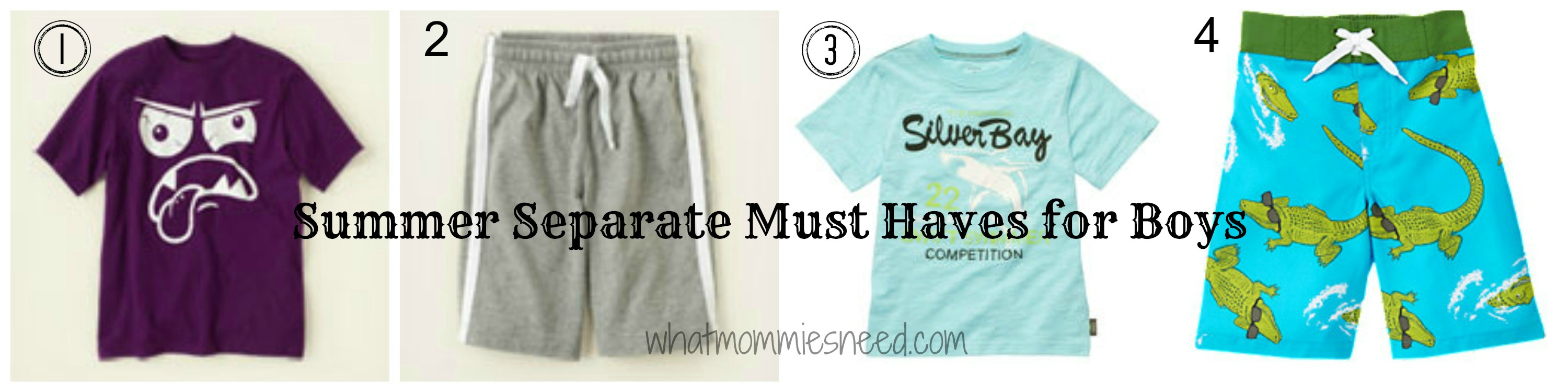 Summer Separate Must Haves for Boys