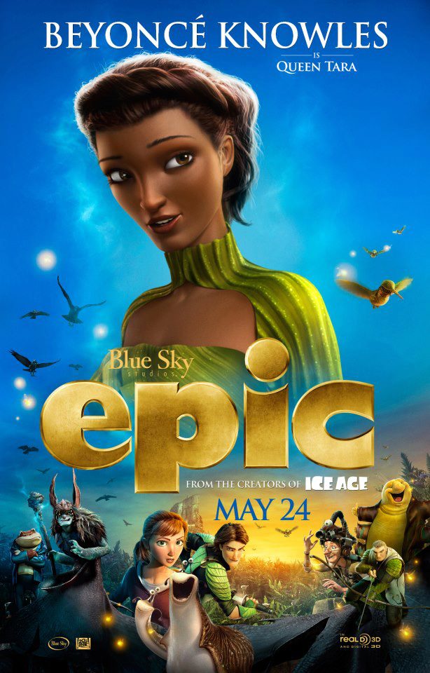 EPIC Will Be In Theaters May 24th!